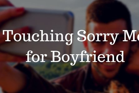 Heart touching sorry messages for boyfriend in 2020
