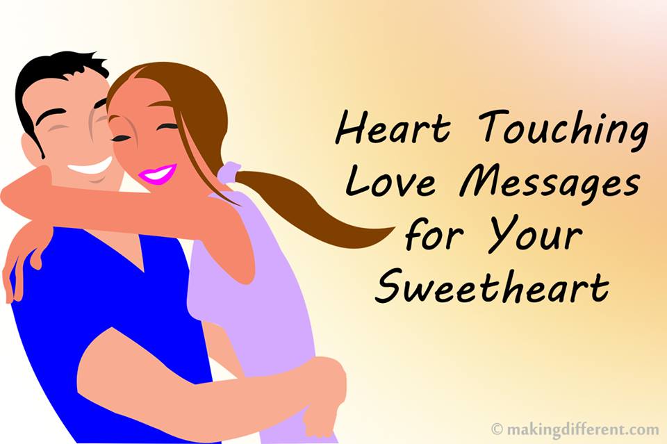 Touching Love Messages For Your Sweetheart