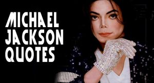 Michael Jackson Quotes About Love