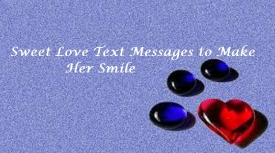 long romantic love message for her to smile