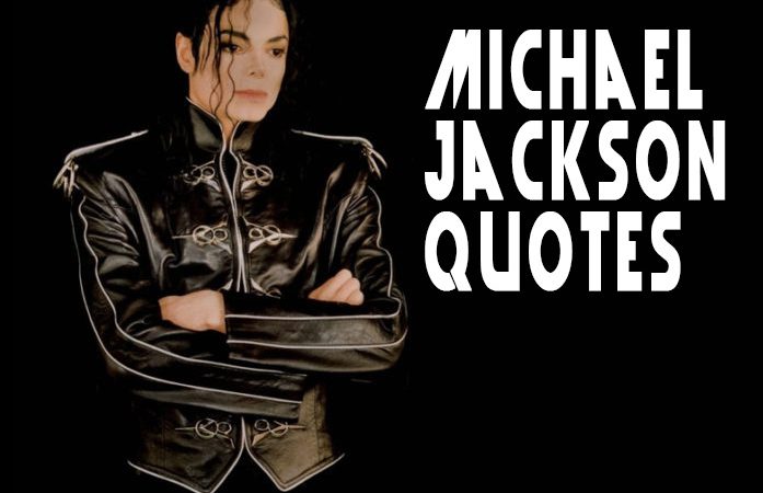 Michael Jackson Quotes About Life