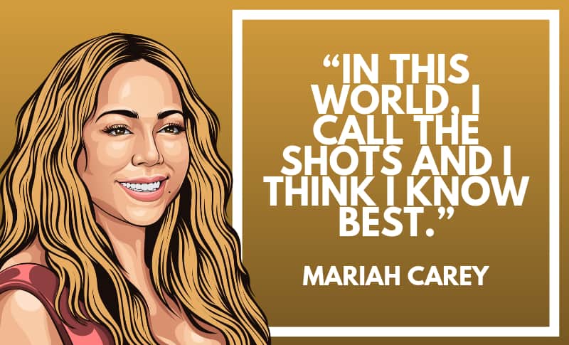 Mariah Carey Quotes