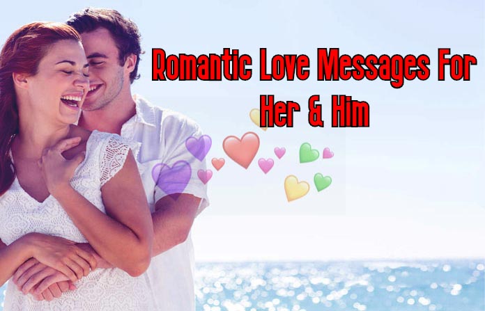 romantic love messages for him 2020