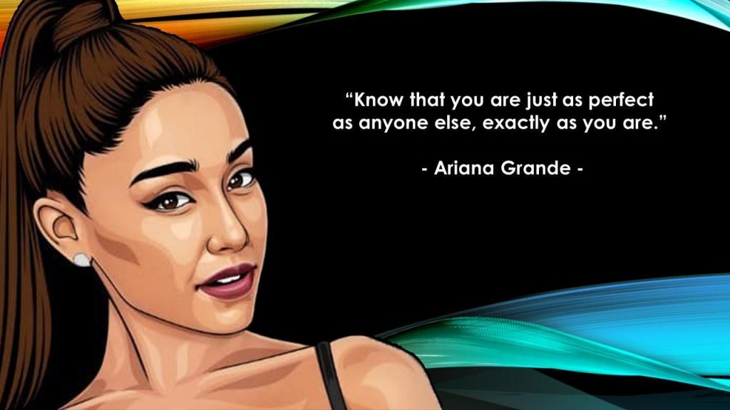 Ariana Grande Quotes About Inspiration
