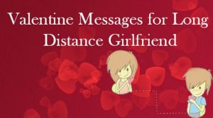Valentine messages for girlfriend. Send your lady a Happy Valentines Day message, make her feel how much you love her. You can buy a card and write these Romantic Valentine card Messages for Girlfriend 2021