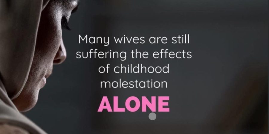 Why Many wives are still suffering the effects of childhood molestation ALONE