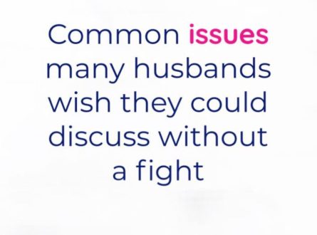 Common issues many husbands wish they could discuss without a fight