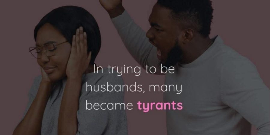 In trying to be husbands, many became tyrants