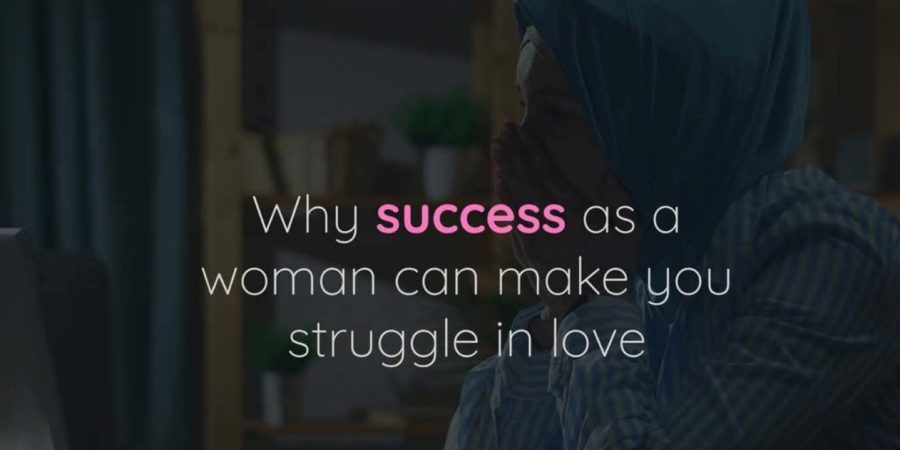 When Success Meets Love: The Reality for High-Achieving Women in Relationships