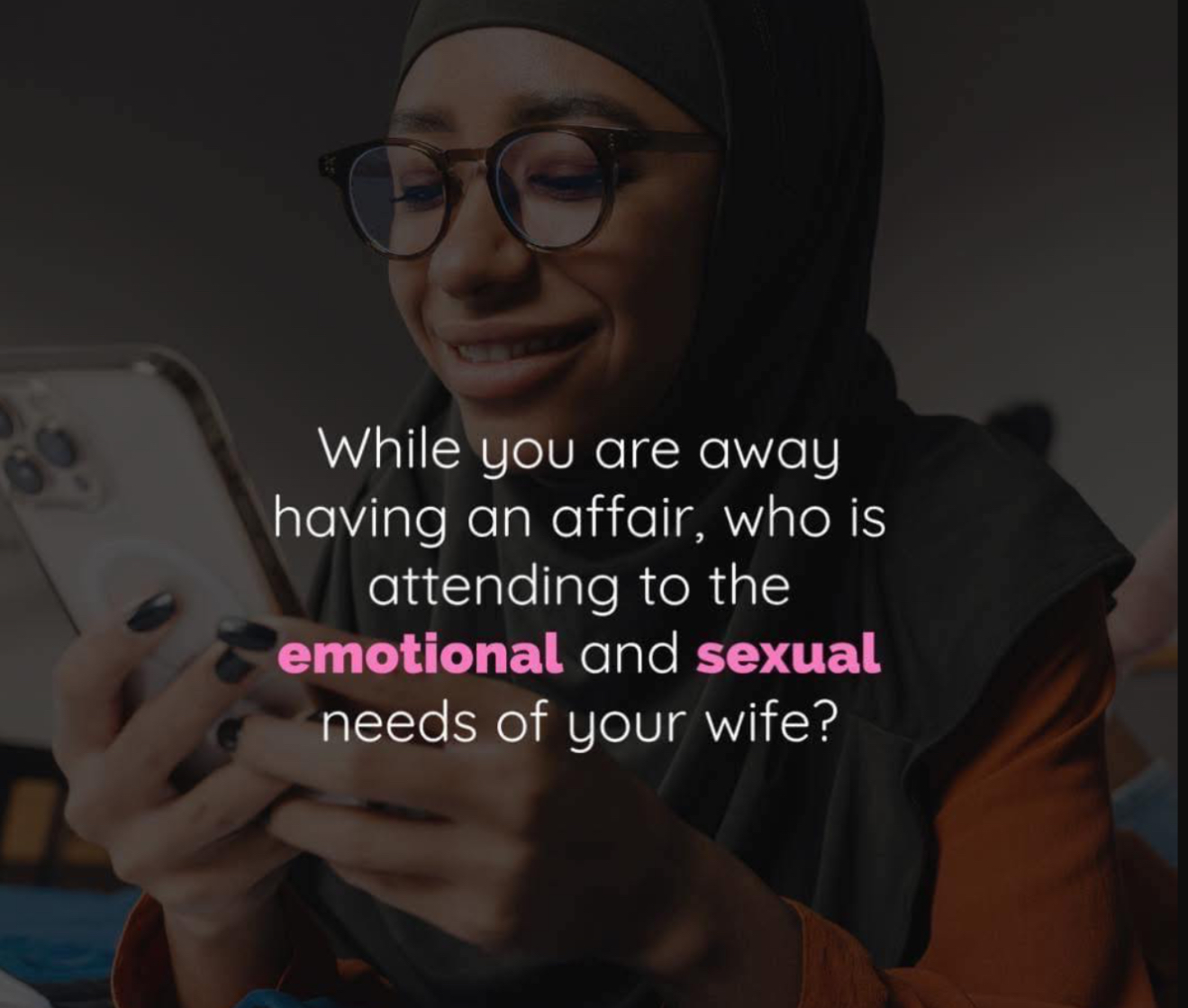 When You’re Not There: Who’s Meeting Your Wife’s Needs?