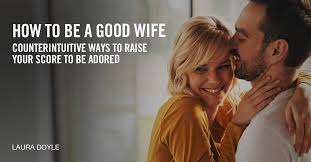 10 Ways To Be a Good Wife