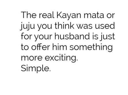Nothing will snatch your husband if you offer him something exciting