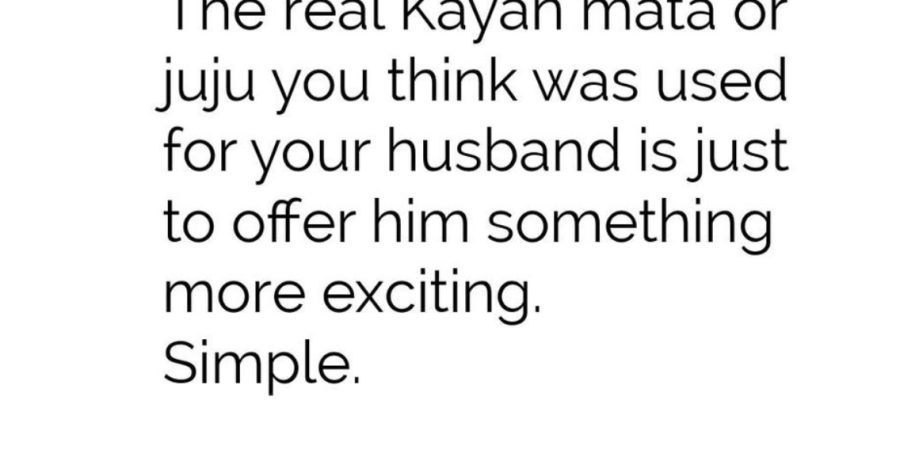 Nothing will snatch your husband if you offer him something exciting