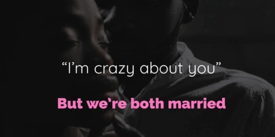 I’m crazy about you" But we're both married