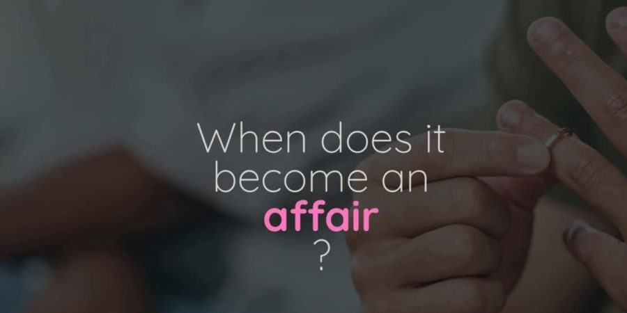 When does it become an affair ?