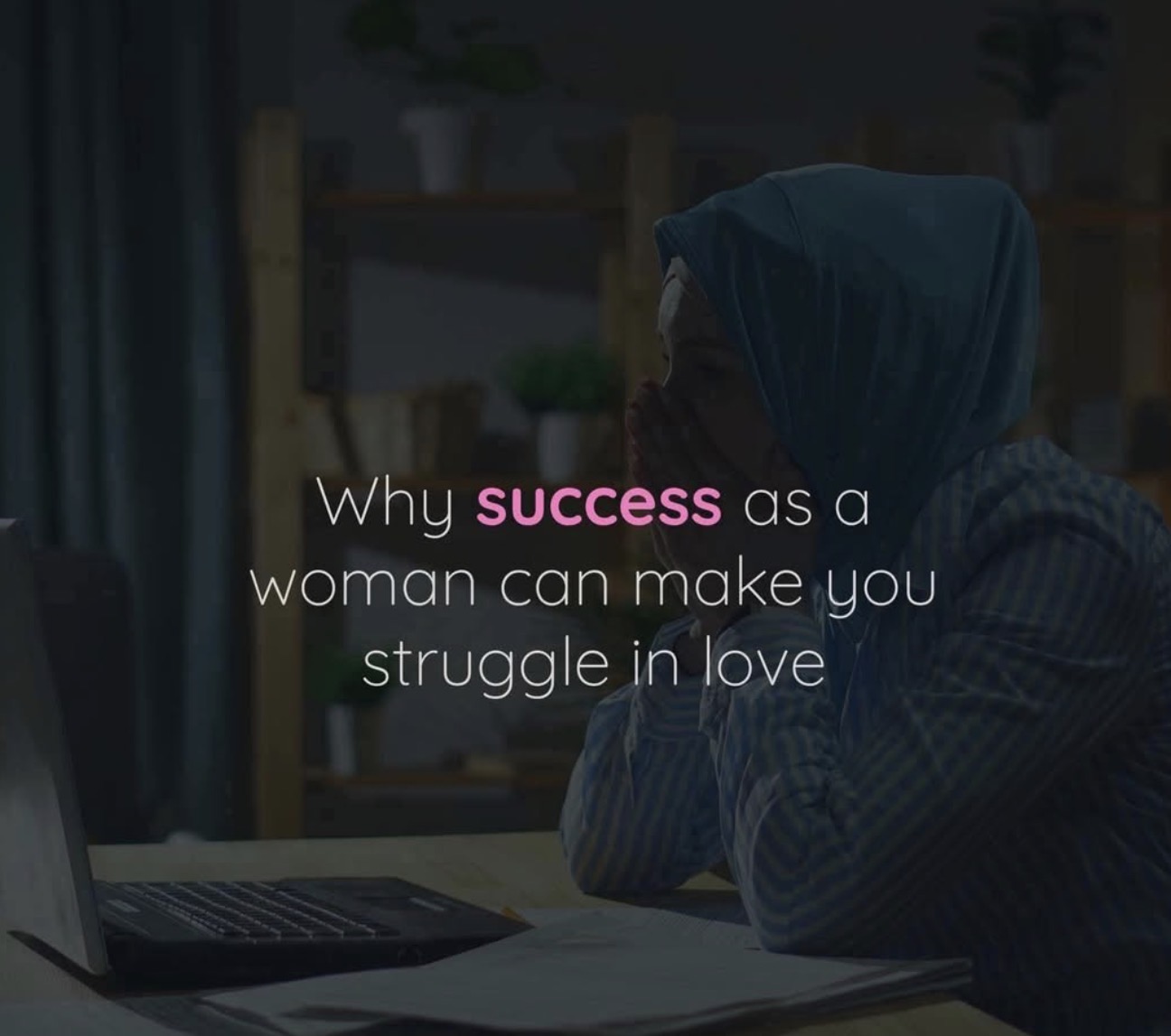 Why Successful and Intelligent Women Struggle in Relationships — And What Wisdom Has to Do With It